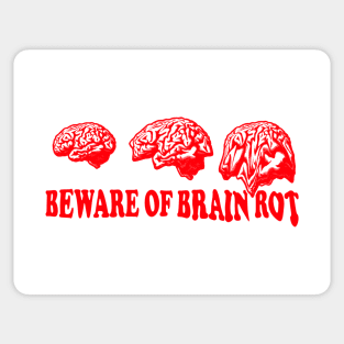 Beware of Brain Rot Sticker